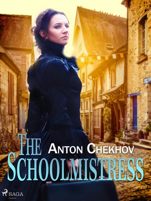 Title details for The Schoolmistress by Anton Tchekhov - Wait list